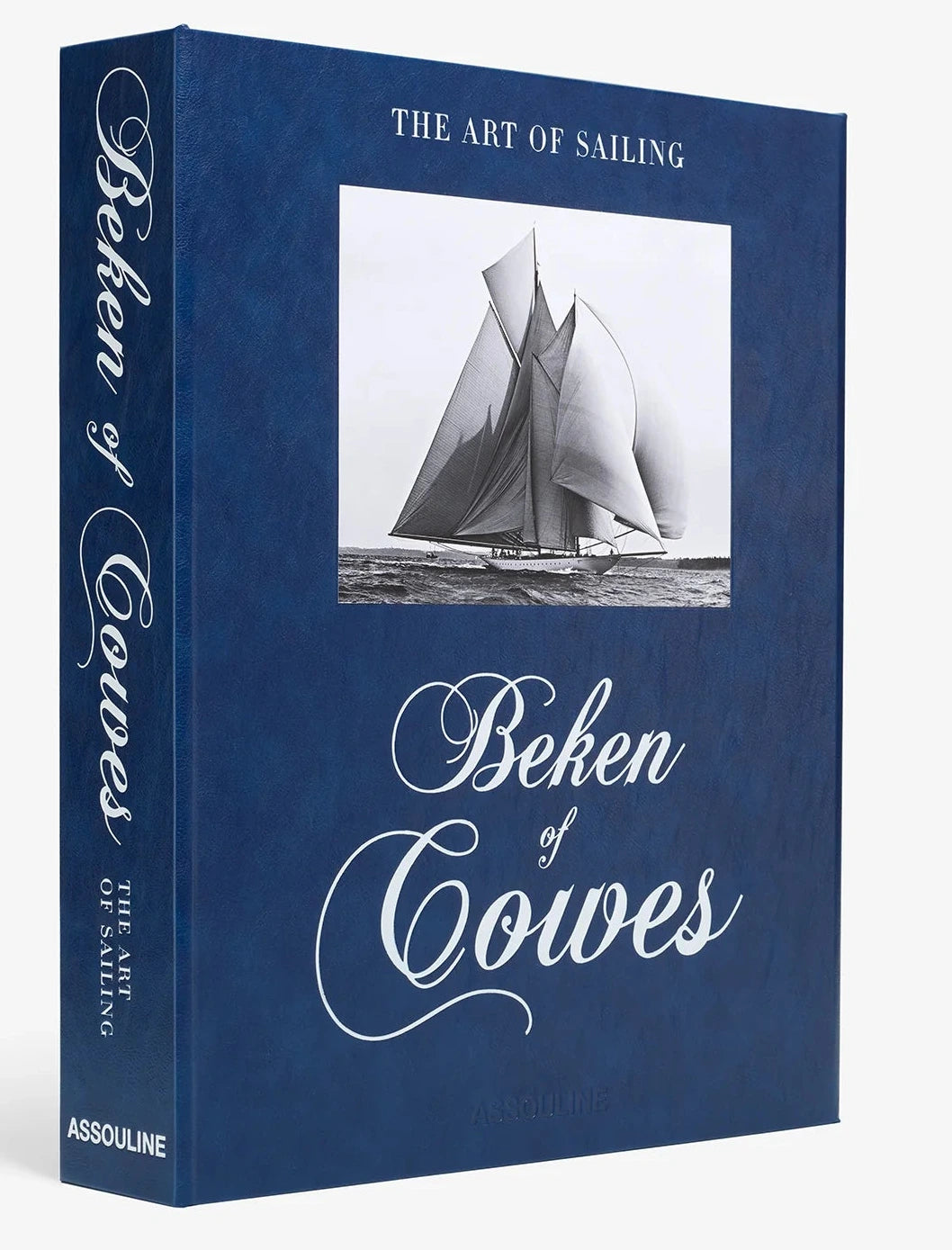 Beken of Cowes: the Art of Sailing (2nd Edition)