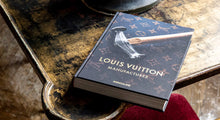 Load image into Gallery viewer, Louis Vuitton - Manufactures
