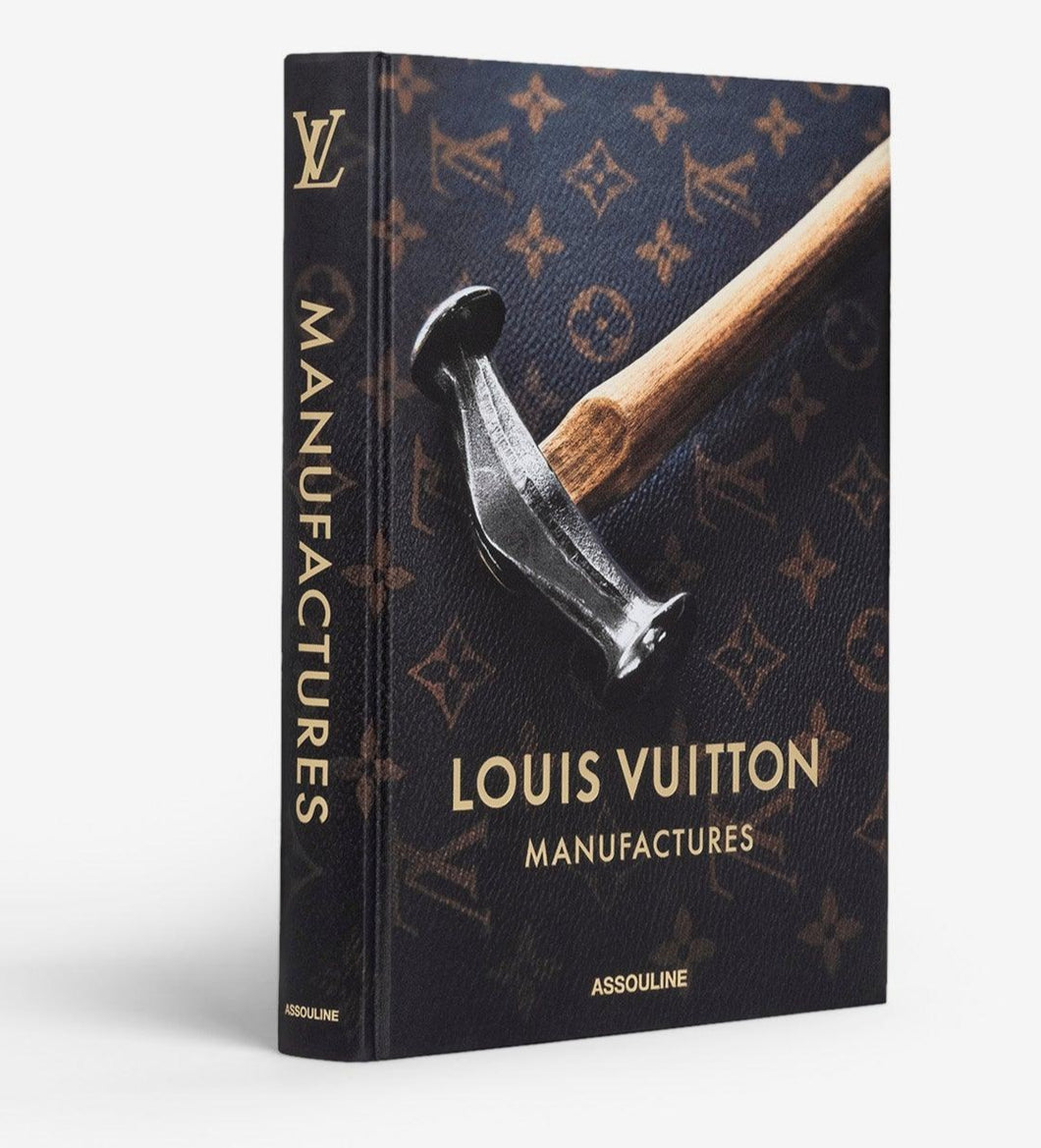 Louis Vuitton - Manufactures